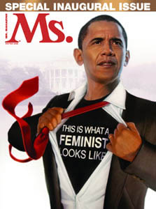 "Así es como se ve un feminista". Obama en la portada de la revista Ms. en  2009
